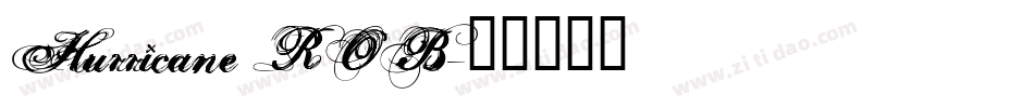Hurricane ROB字体转换